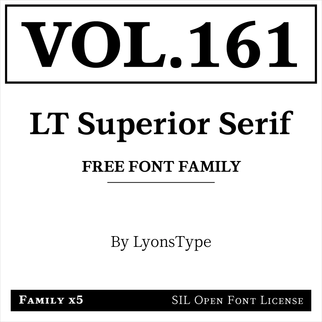 设计师闭眼入！超精致的免费衬线字体LT Superior Serif 来了！