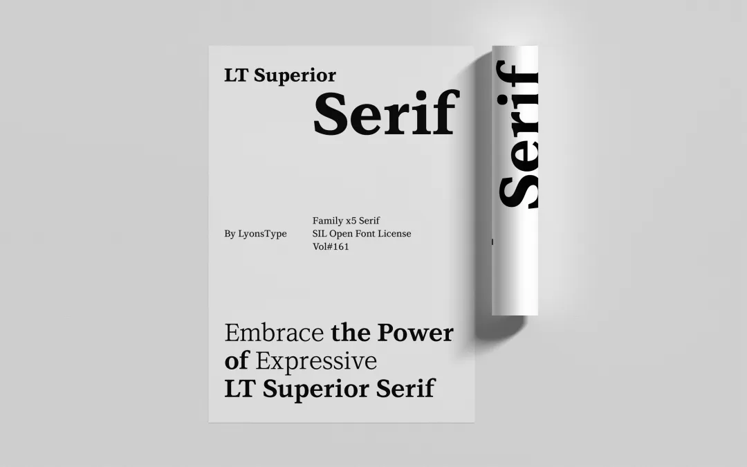 设计师闭眼入！超精致的免费衬线字体LT Superior Serif 来了！