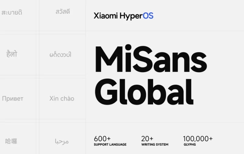 MiSans Global全球字体扩展亚洲文种，小米携手Monotype覆盖11种文字系统